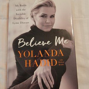 Believe Me Book by Yolanda Hadid